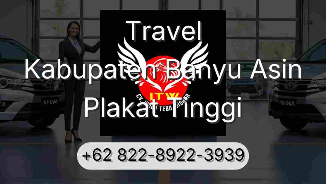 Travel Kabupaten Banyu Asin Plakat Tinggi