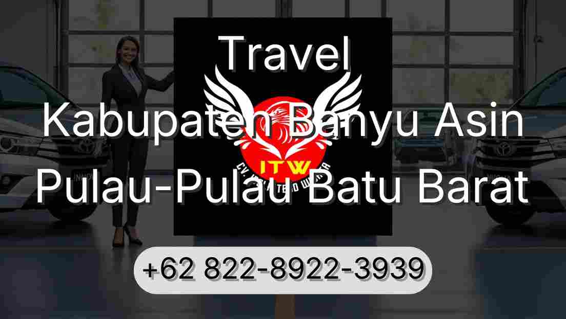 Travel Kabupaten Banyu Asin Pulau-Pulau Batu Barat