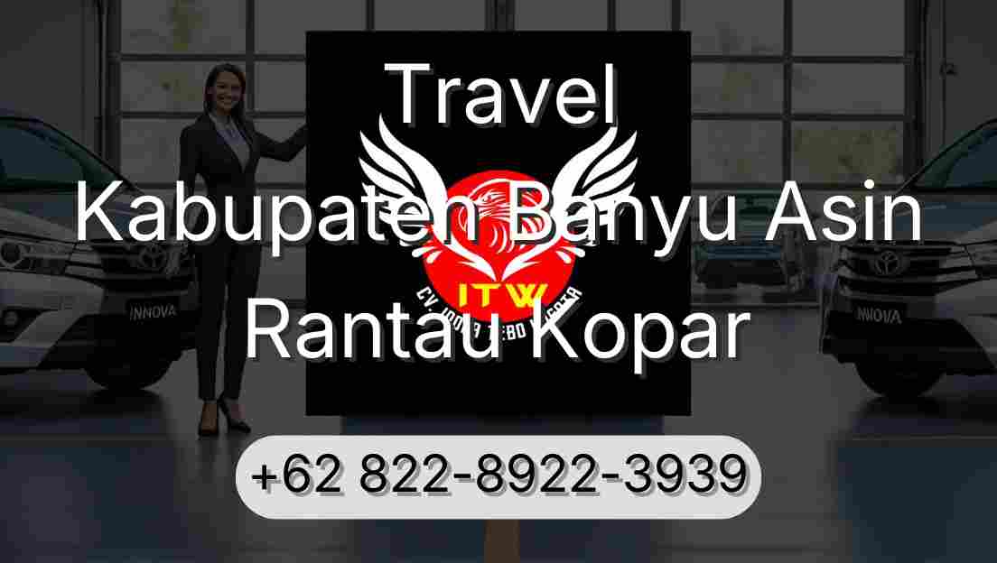 Travel Kabupaten Banyu Asin Rantau Kopar