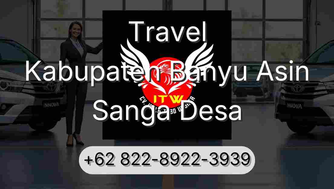 Travel Kabupaten Banyu Asin Sanga Desa