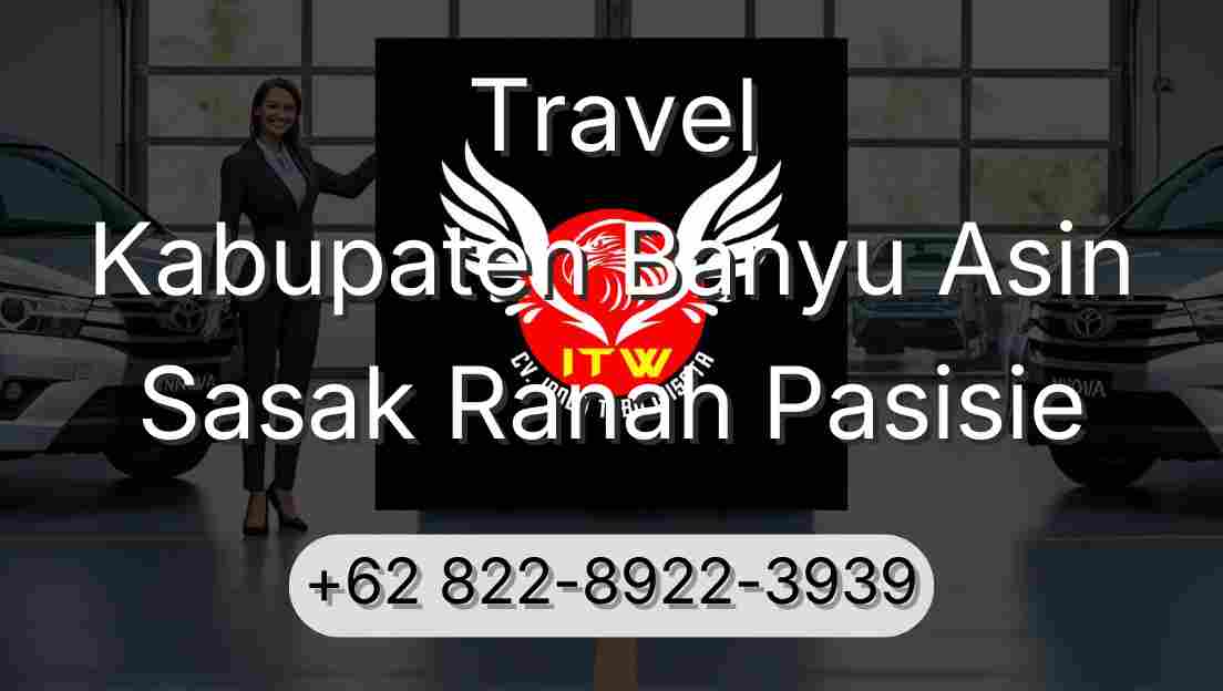 Travel Kabupaten Banyu Asin Sasak Ranah Pasisie