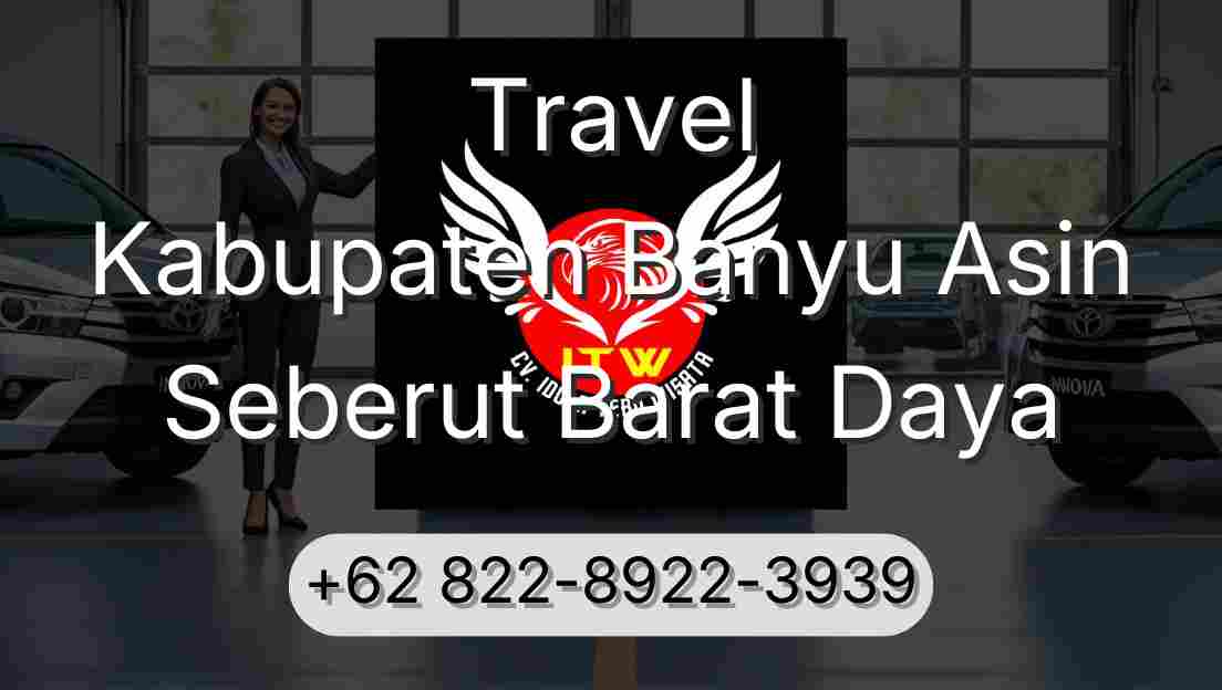 Travel Kabupaten Banyu Asin Seberut Barat Daya
