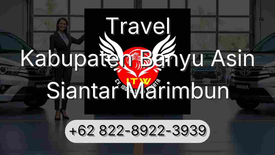 Travel Kabupaten Banyu Asin Siantar Marimbun