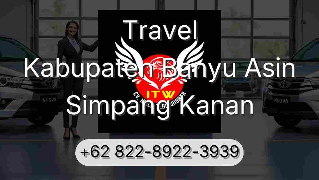 Travel Kabupaten Banyu Asin Simpang Kanan