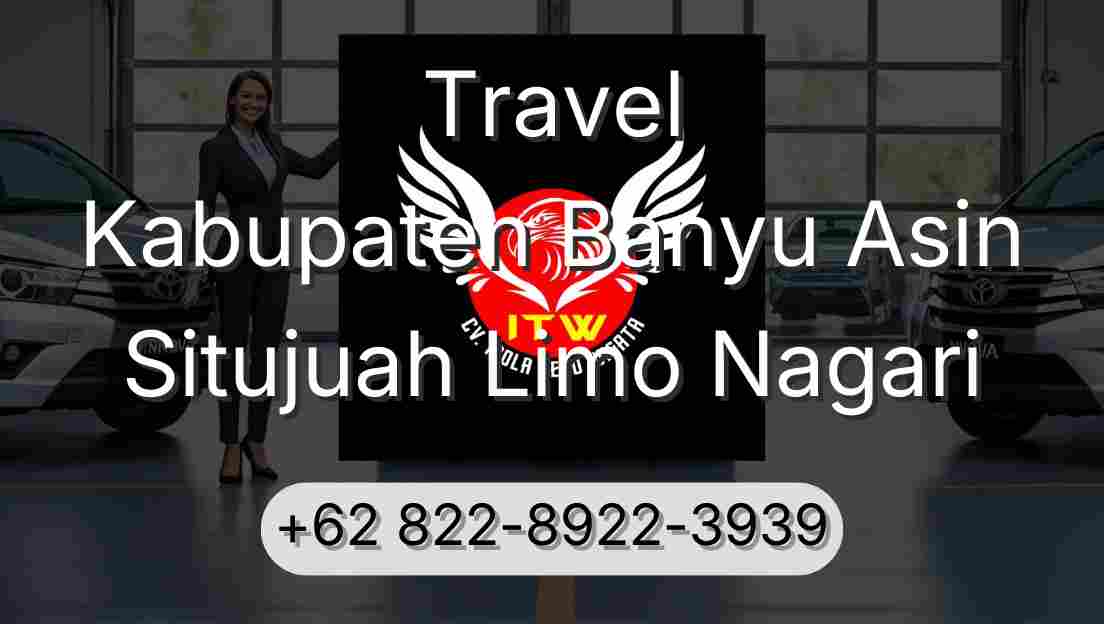 Travel Kabupaten Banyu Asin Situjuah Limo Nagari