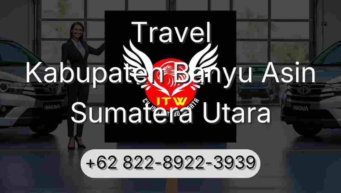 Travel Kabupaten Banyu Asin Sumatera Utara