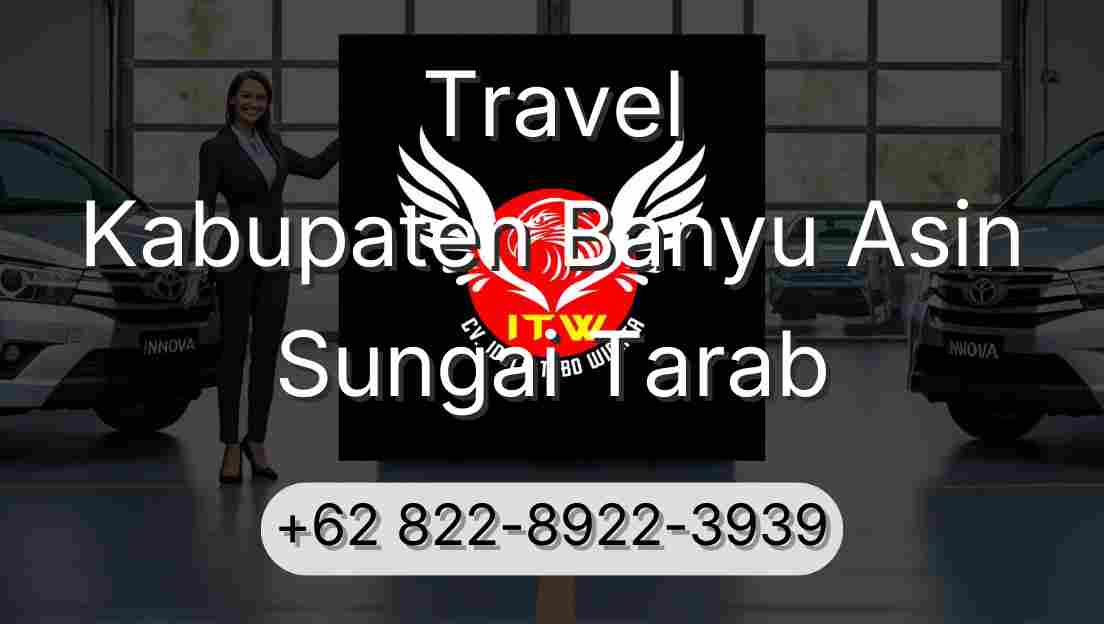 Travel Kabupaten Banyu Asin Sungai Tarab