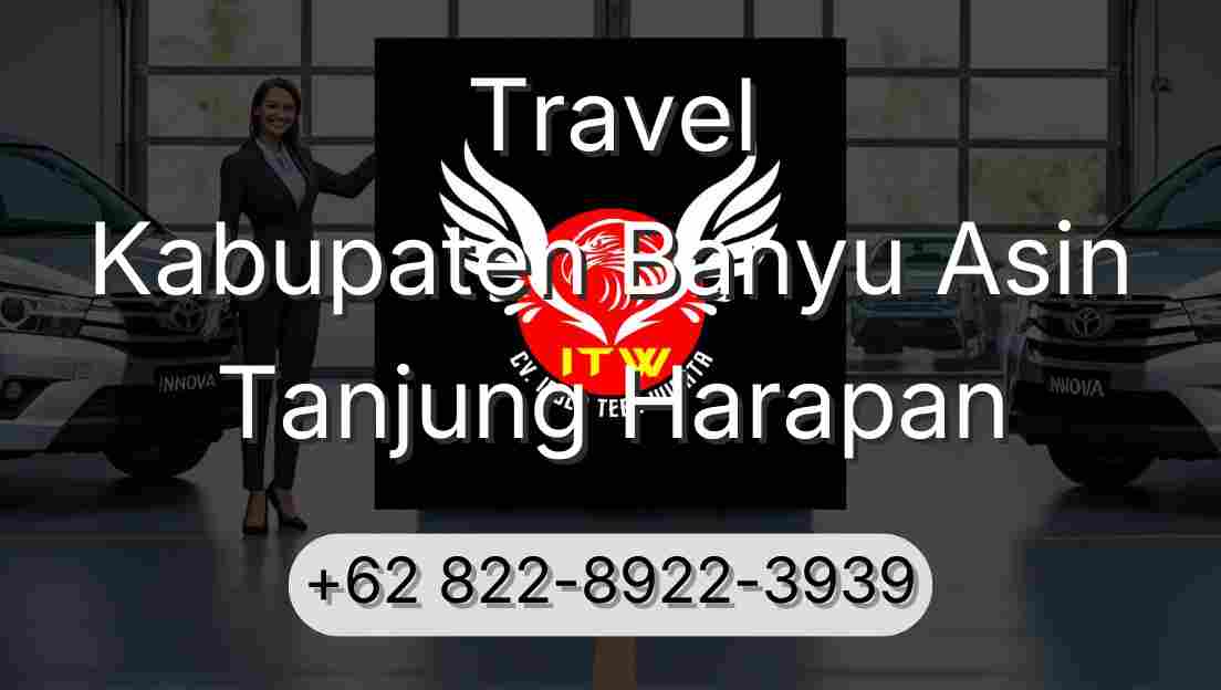Travel Kabupaten Banyu Asin Tanjung Harapan