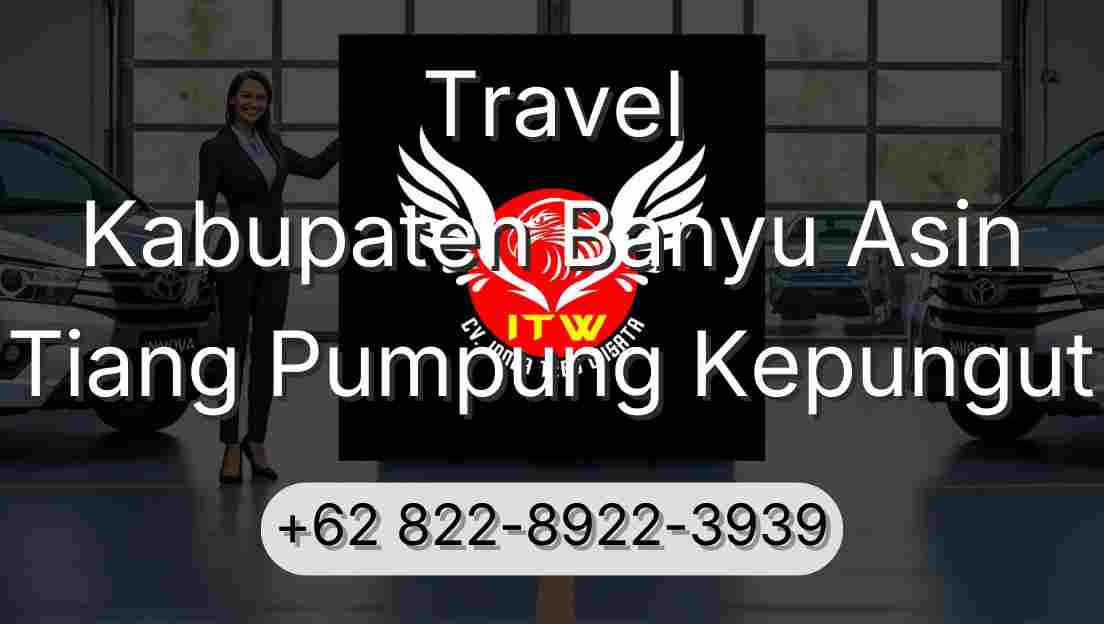 Travel Kabupaten Banyu Asin Tiang Pumpung Kepungut