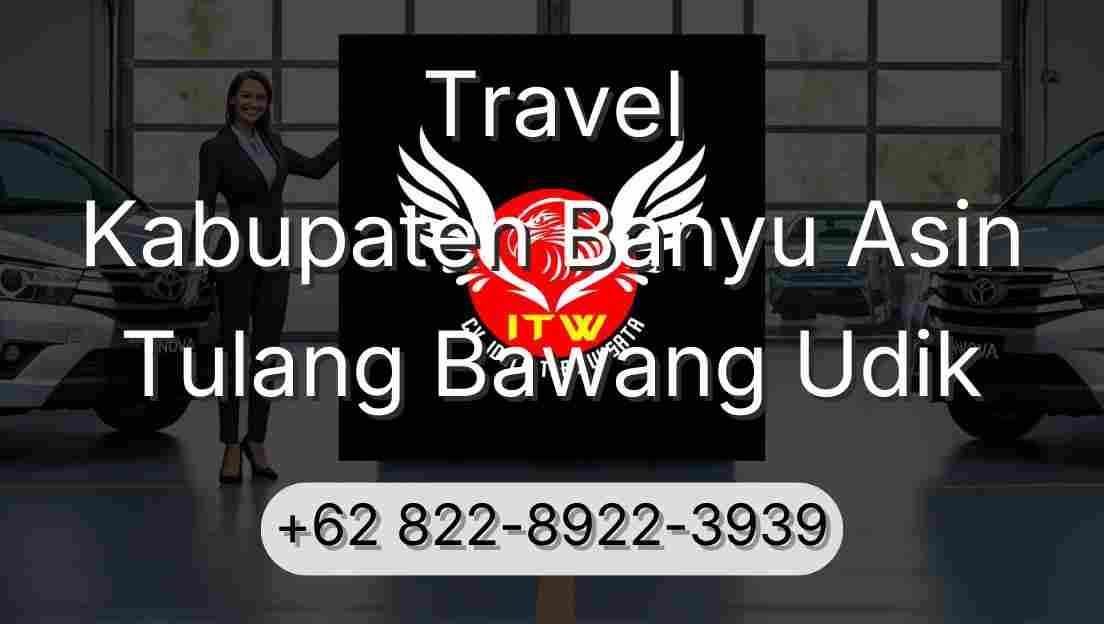 Travel Kabupaten Banyu Asin Tulang Bawang Udik