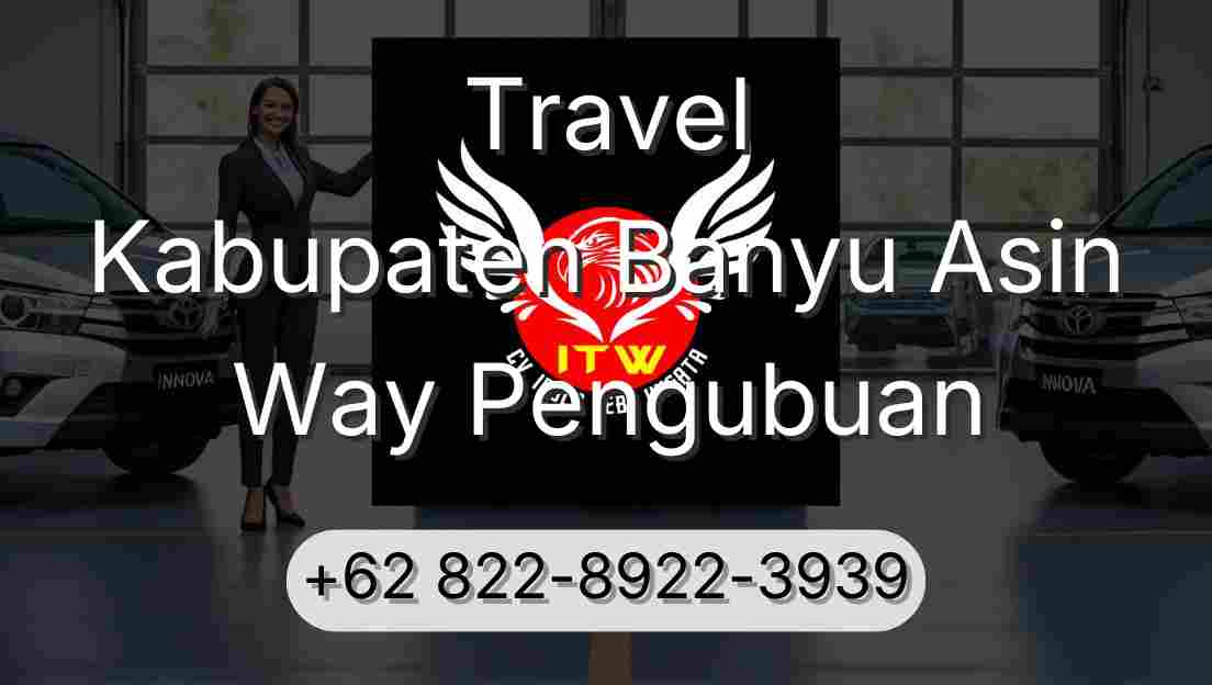 Travel Kabupaten Banyu Asin Way Pengubuan