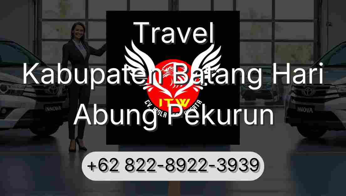 Travel Kabupaten Batang Hari Abung Pekurun
