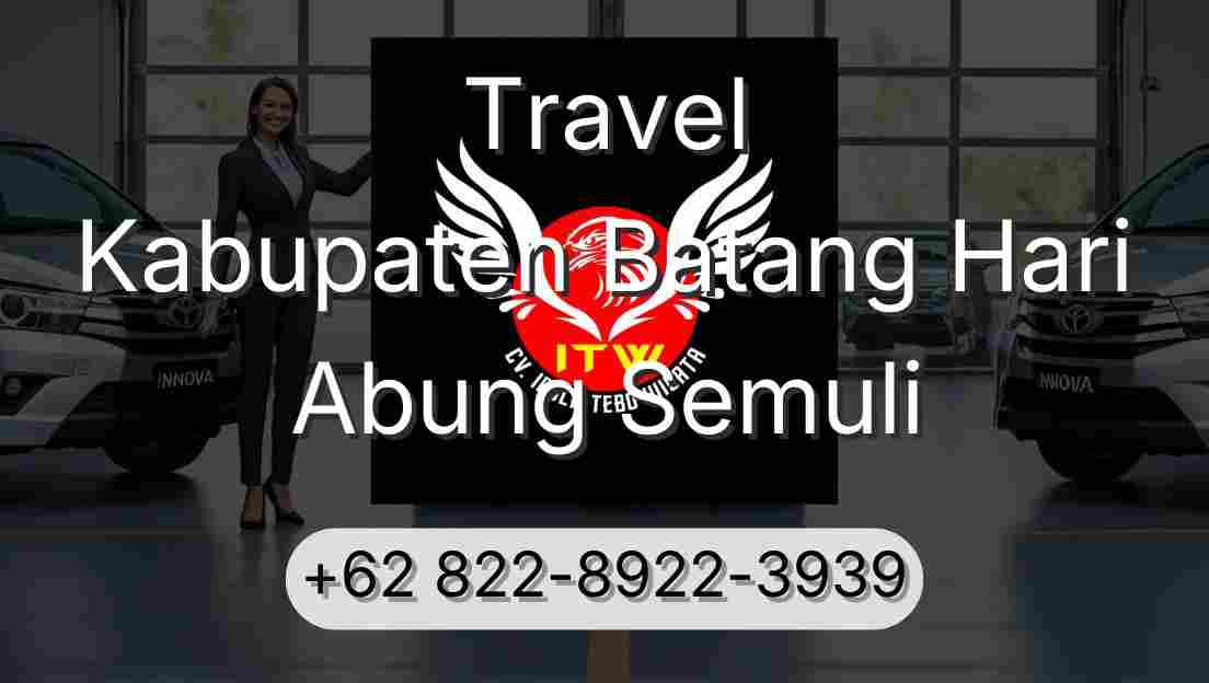 Travel Kabupaten Batang Hari Abung Semuli