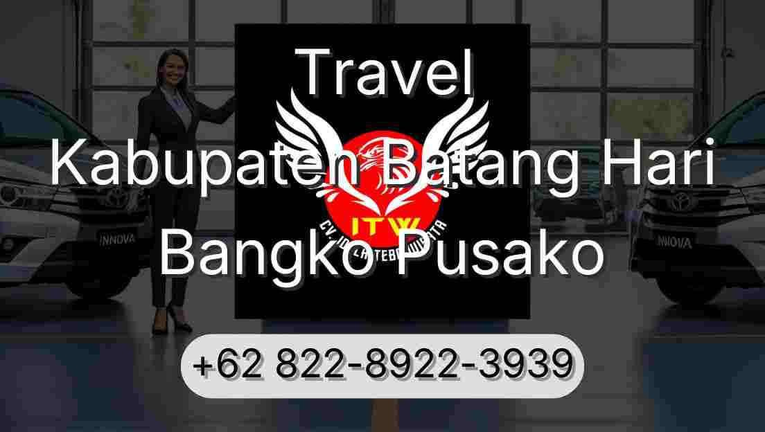 Travel Kabupaten Batang Hari Bangko Pusako