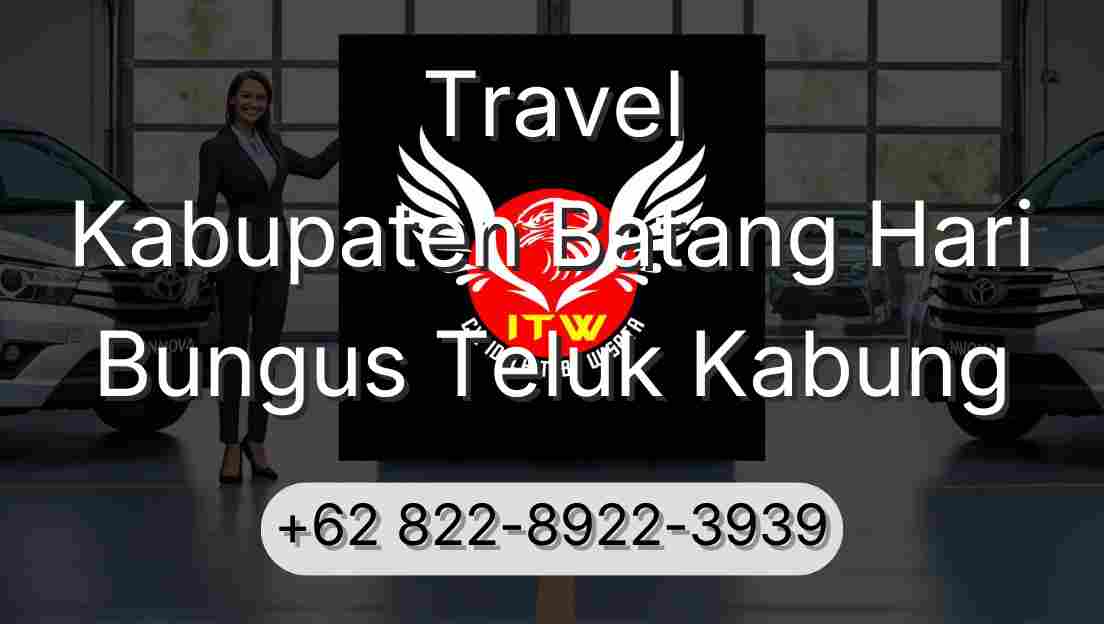 Travel Kabupaten Batang Hari Bungus Teluk Kabung