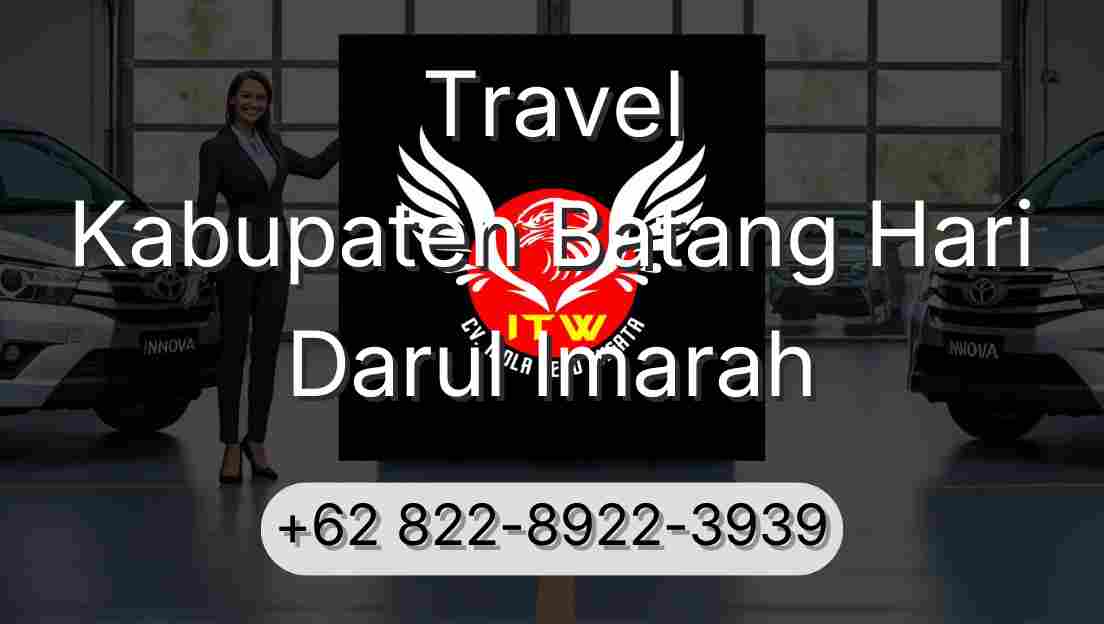 Travel Kabupaten Batang Hari Darul Imarah