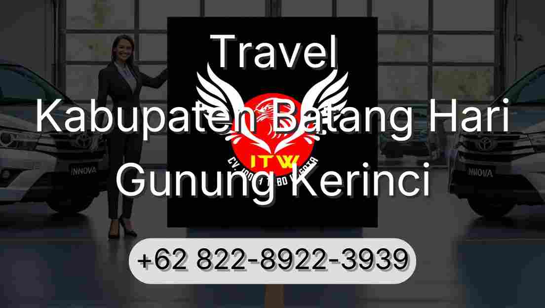 Travel Kabupaten Batang Hari Gunung Kerinci