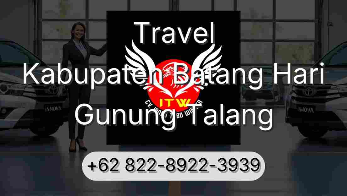 Travel Kabupaten Batang Hari Gunung Talang