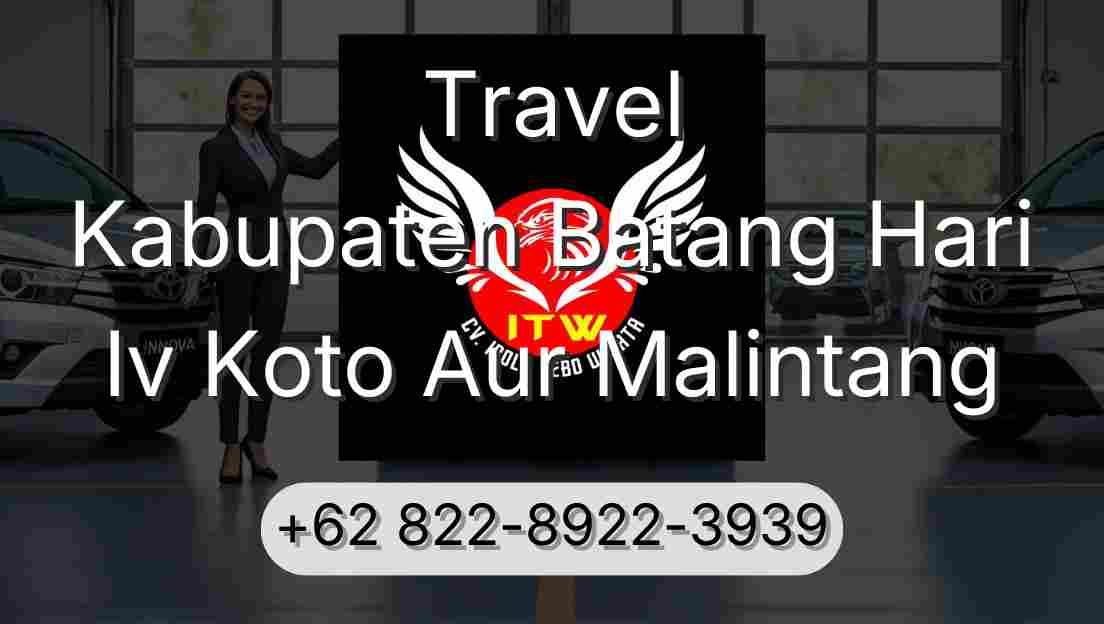 Travel Kabupaten Batang Hari Iv Koto Aur Malintang