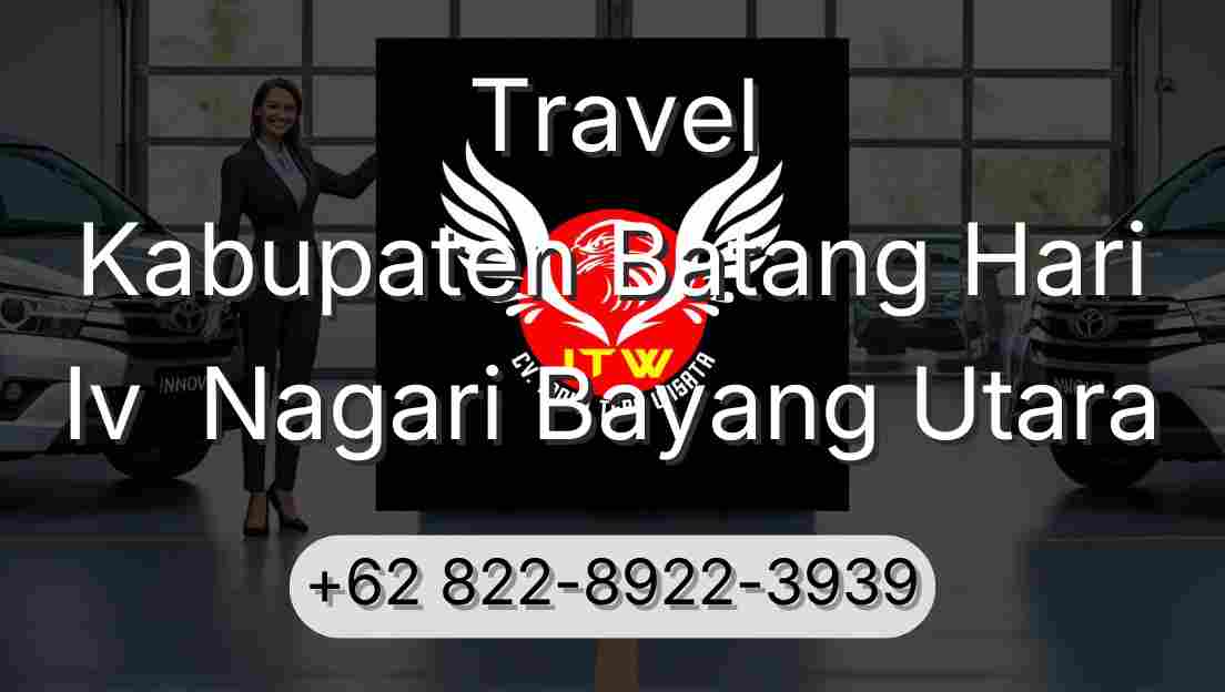 Travel Kabupaten Batang Hari Iv  Nagari Bayang Utara