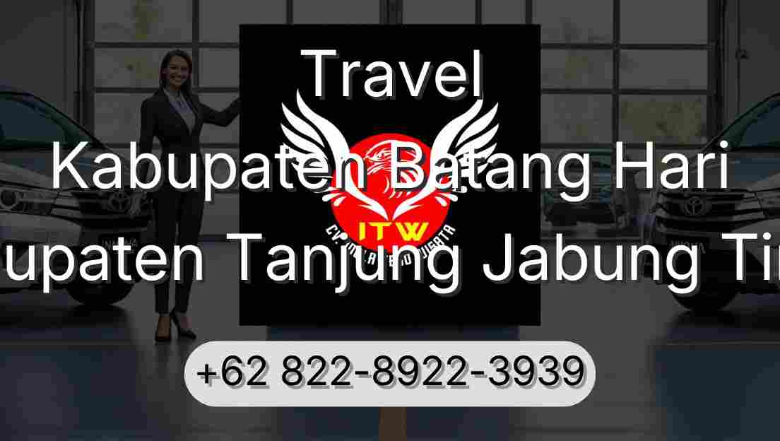 Travel Kabupaten Batang Hari Kabupaten Tanjung Jabung Timur