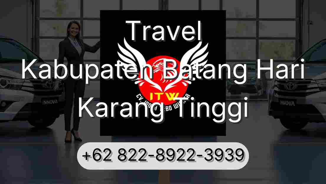 Travel Kabupaten Batang Hari Karang Tinggi