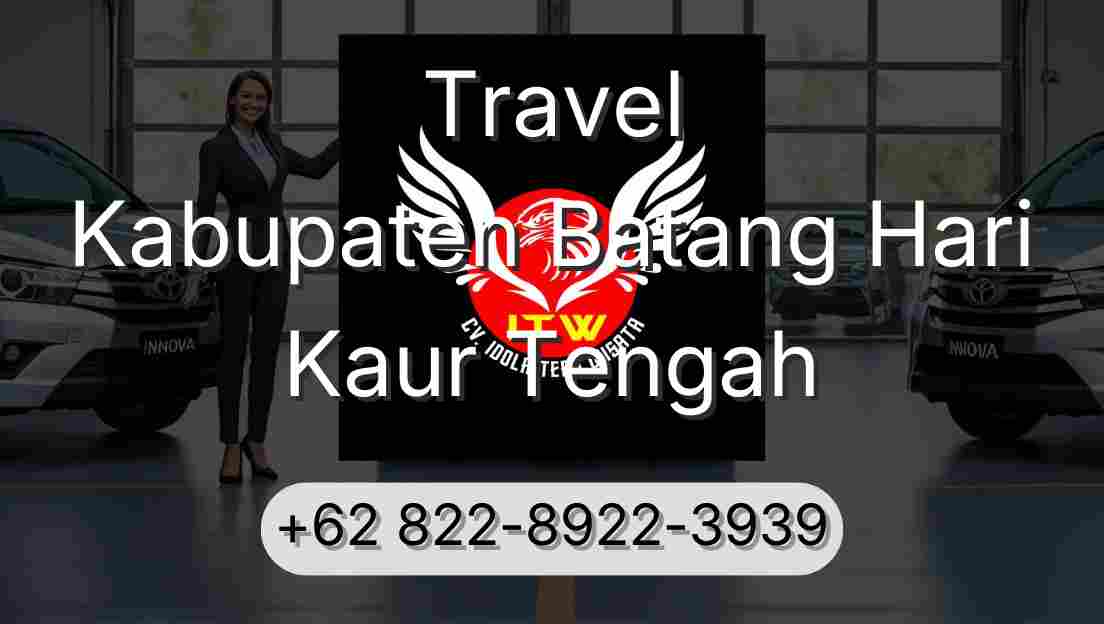 Travel Kabupaten Batang Hari Kaur Tengah