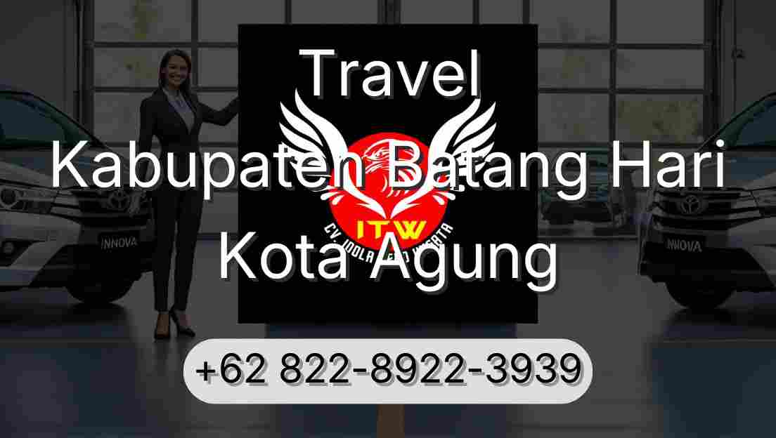 Travel Kabupaten Batang Hari Kota Agung