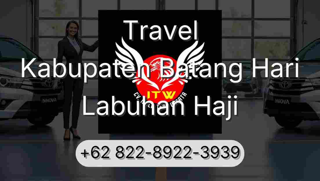 Travel Kabupaten Batang Hari Labuhan Haji