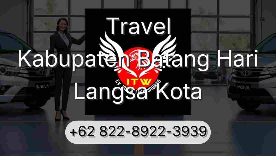 Travel Kabupaten Batang Hari Langsa Kota