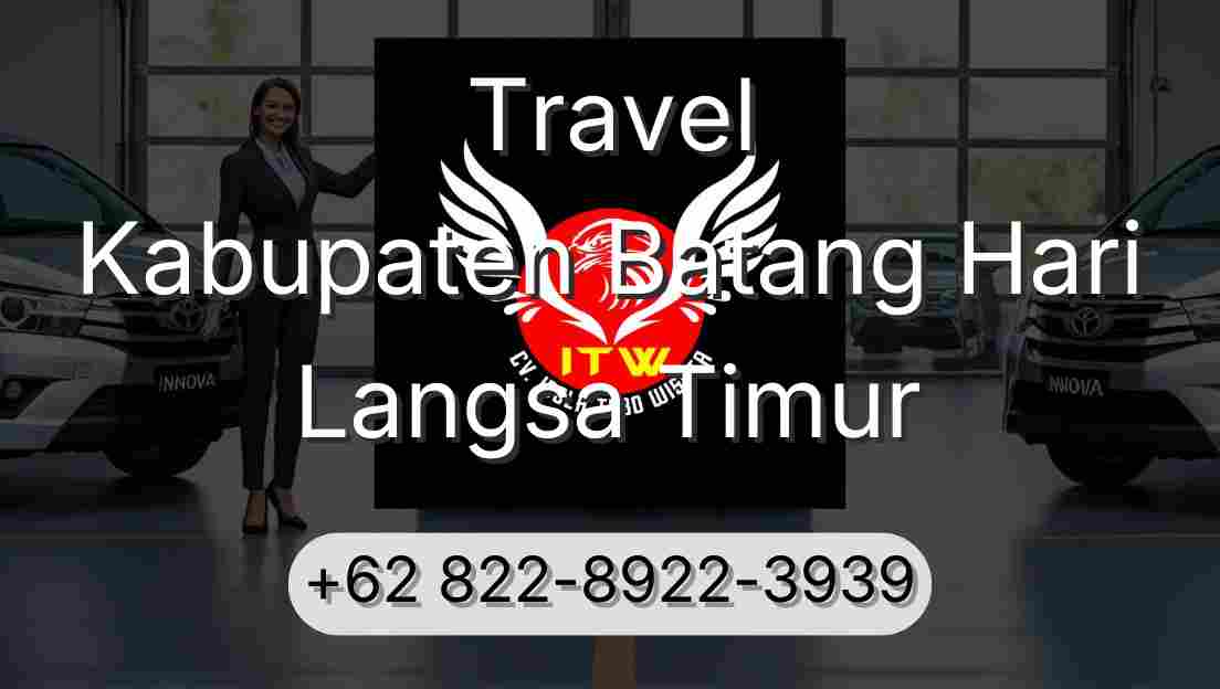 Travel Kabupaten Batang Hari Langsa Timur