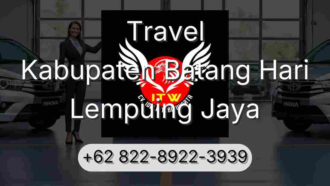 Travel Kabupaten Batang Hari Lempuing Jaya