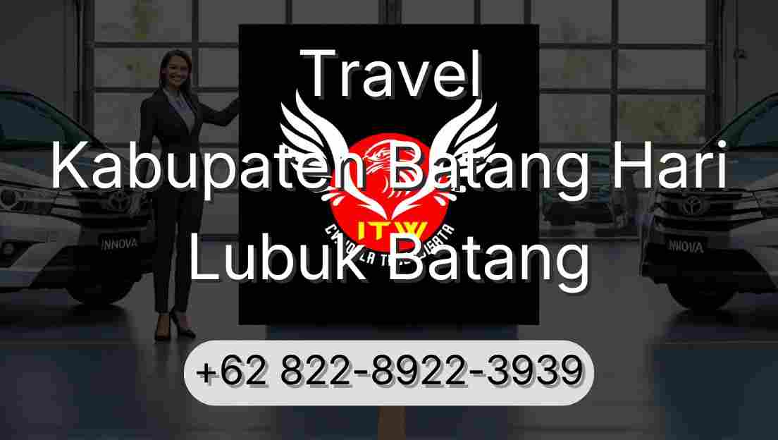 Travel Kabupaten Batang Hari Lubuk Batang