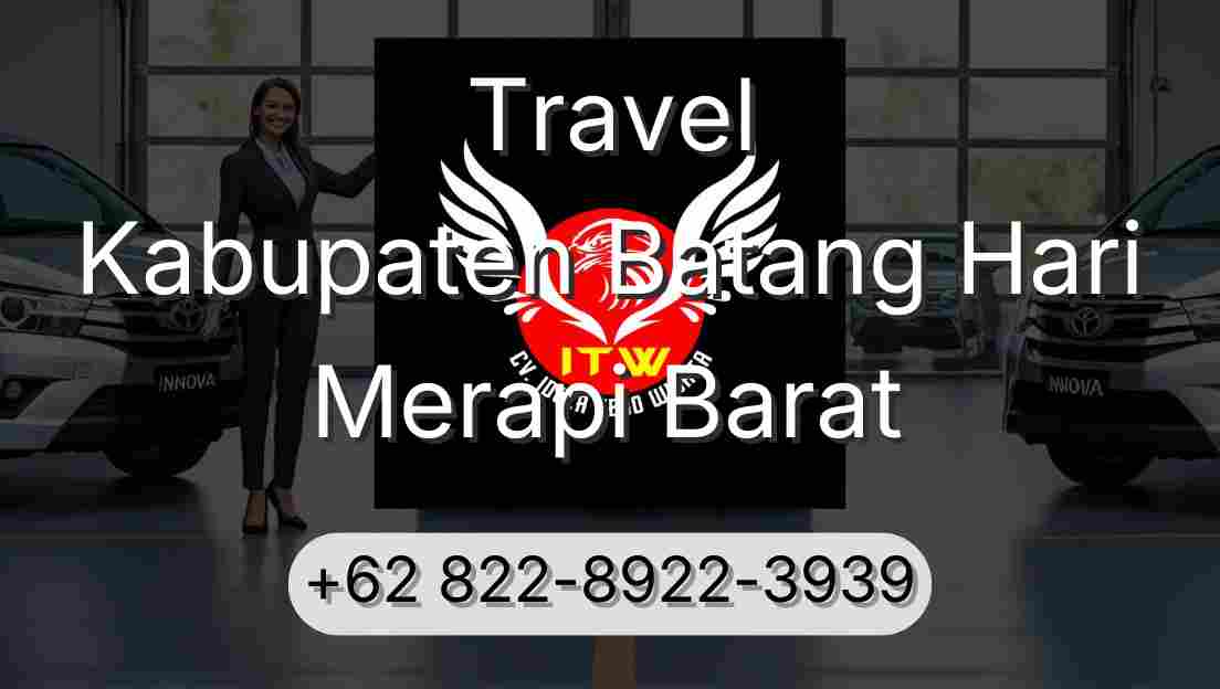 Travel Kabupaten Batang Hari Merapi Barat