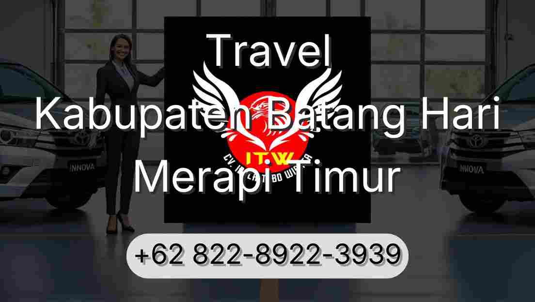 Travel Kabupaten Batang Hari Merapi Timur