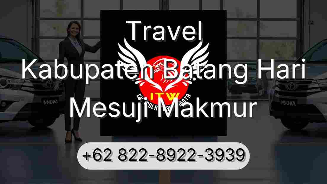 Travel Kabupaten Batang Hari Mesuji Makmur