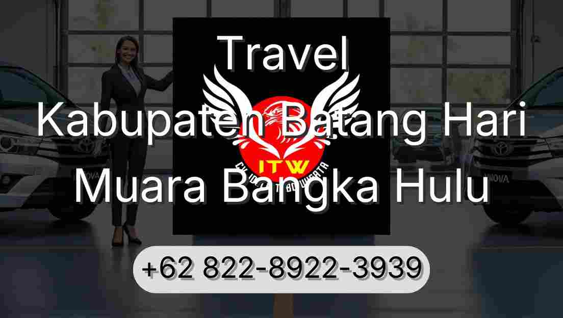 Travel Kabupaten Batang Hari Muara Bangka Hulu