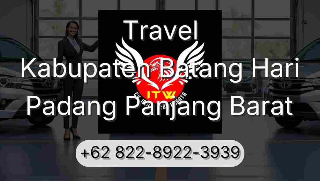 Travel Kabupaten Batang Hari Padang Panjang Barat