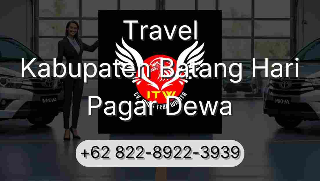 Travel Kabupaten Batang Hari Pagar Dewa