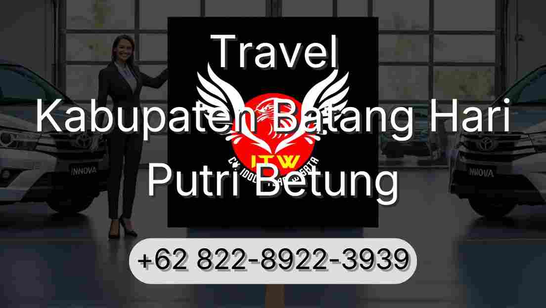Travel Kabupaten Batang Hari Putri Betung