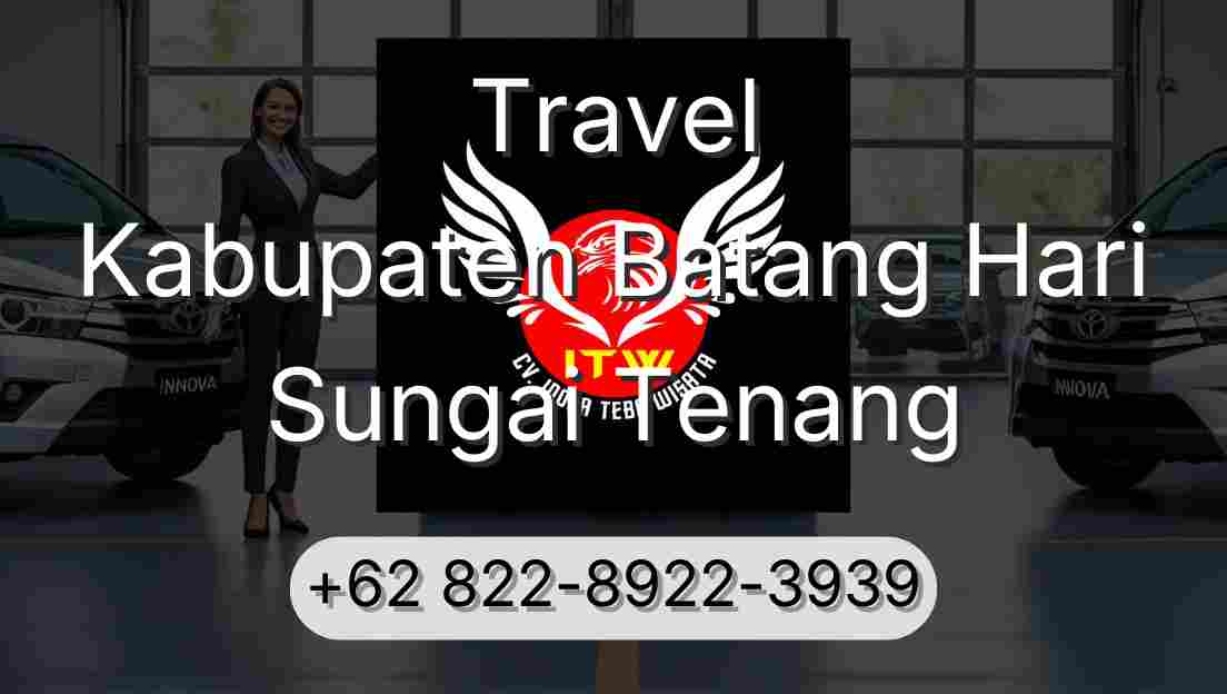 Travel Kabupaten Batang Hari Sungai Tenang