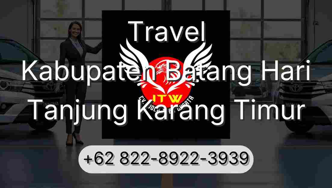 Travel Kabupaten Batang Hari Tanjung Karang Timur