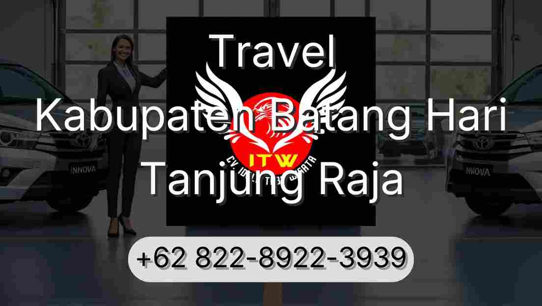 Travel Kabupaten Batang Hari Tanjung Raja
