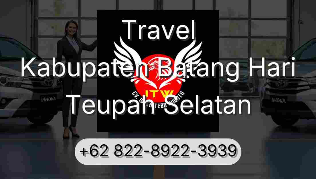 Travel Kabupaten Batang Hari Teupah Selatan