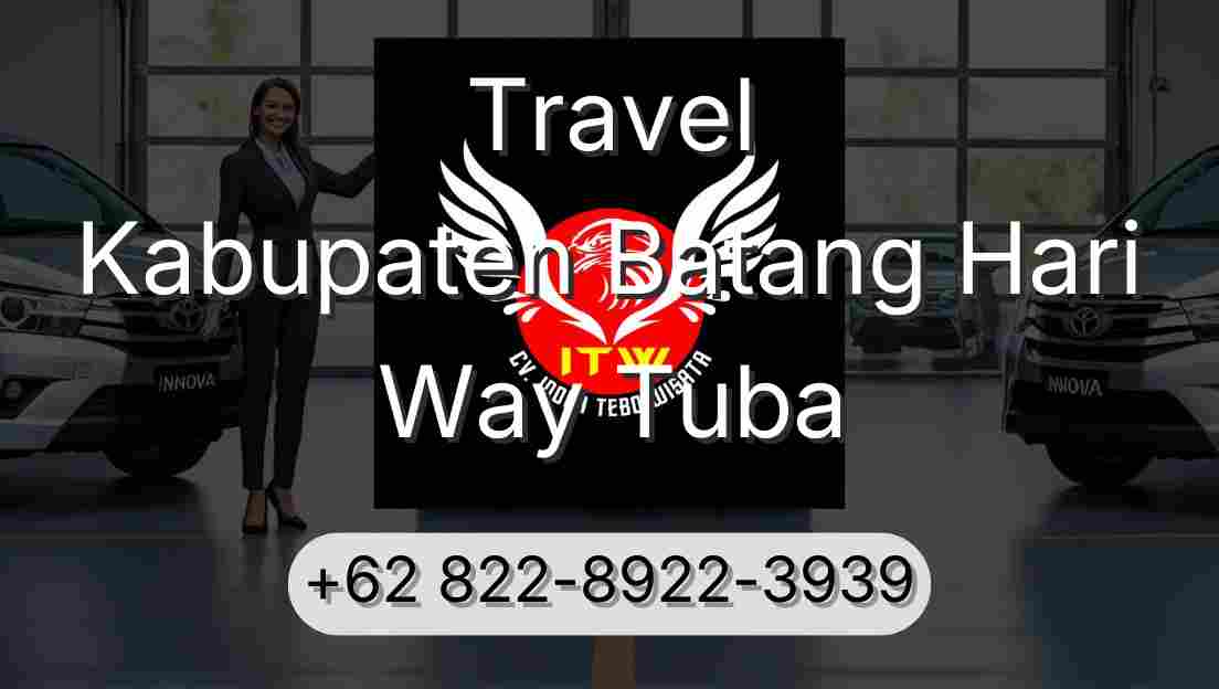 Travel Kabupaten Batang Hari Way Tuba