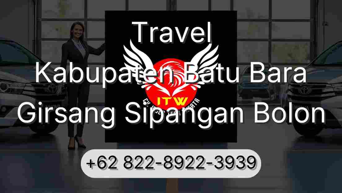 Travel Kabupaten Batu Bara Girsang Sipangan Bolon
