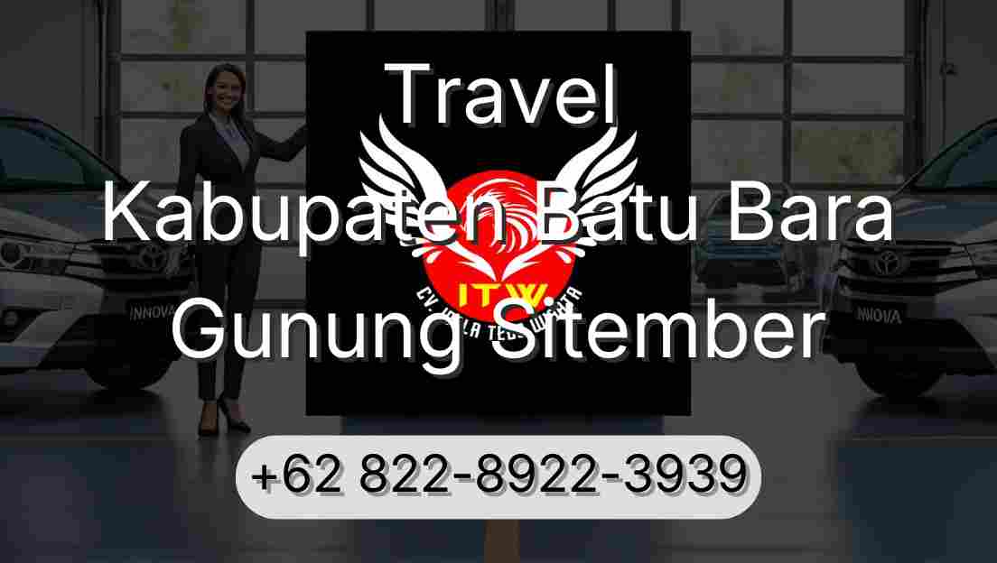 Travel Kabupaten Batu Bara Gunung Sitember