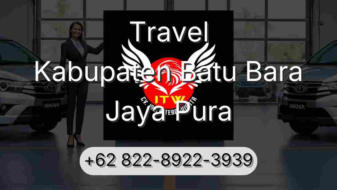 Travel Kabupaten Batu Bara Jaya Pura