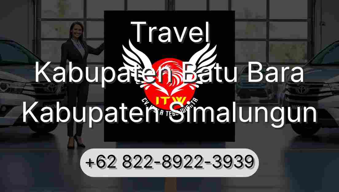 Travel Kabupaten Batu Bara Kabupaten Simalungun