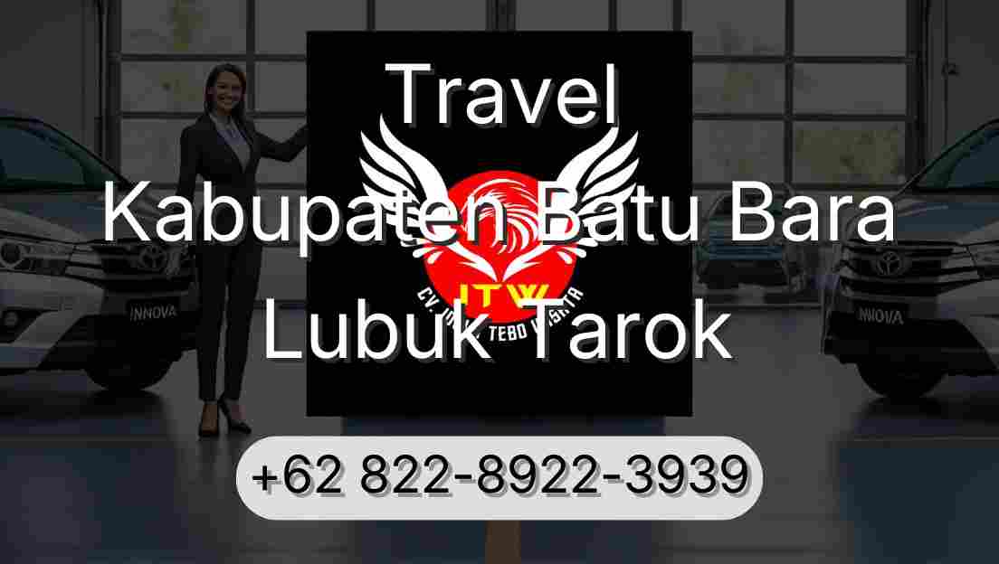Travel Kabupaten Batu Bara Lubuk Tarok